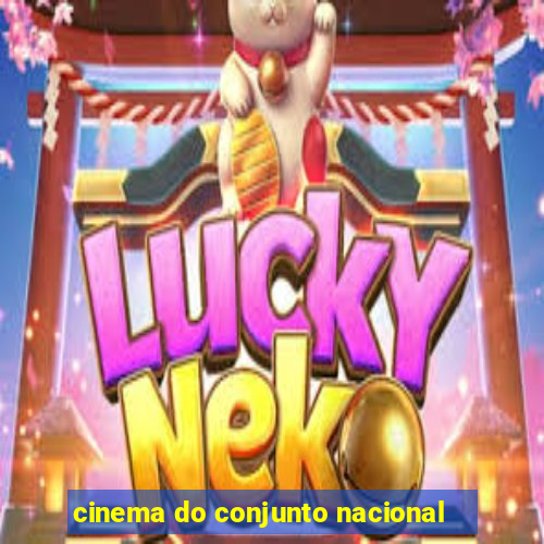 cinema do conjunto nacional